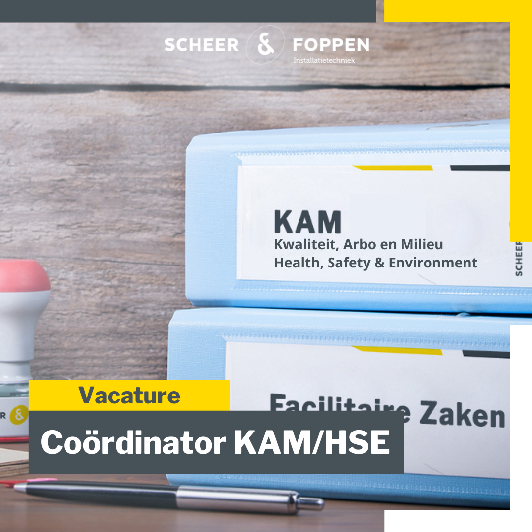 Vacature Coördinator KAM/HSE