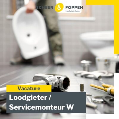 Vacature Loodgieter, Servicemonteur W