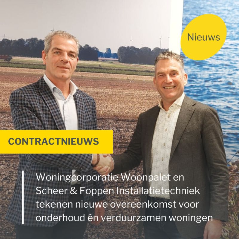 Contractnieuws - Woonpalet en Scheer en Foppen Installatietechniek