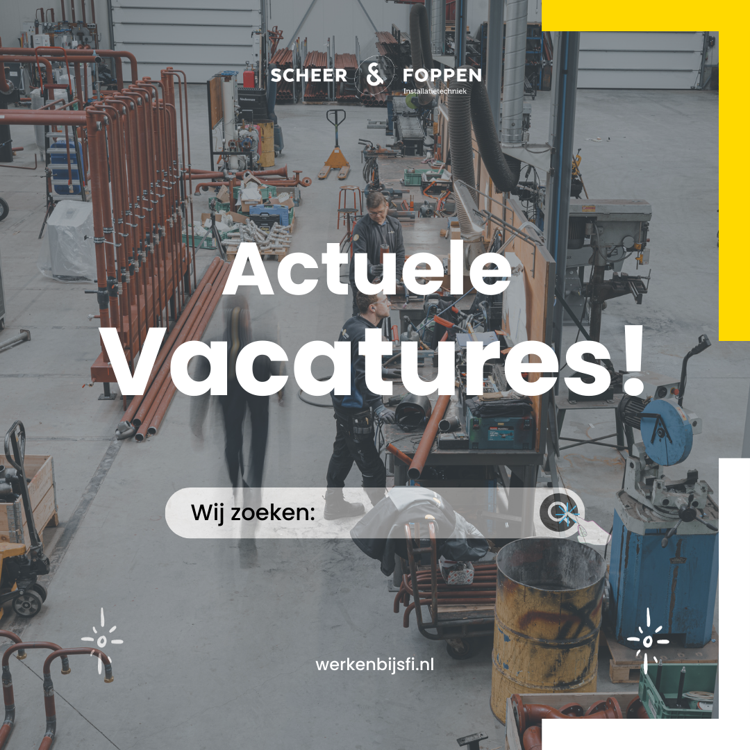 Afbeelding actuele vacatures bij Scheer en Foppen Installatietechniek